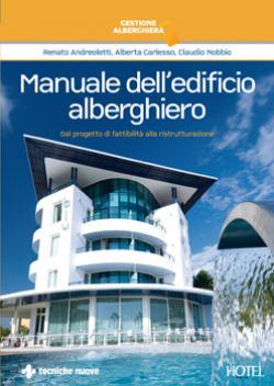 Manuale dell'Edificio Alberghiero libro